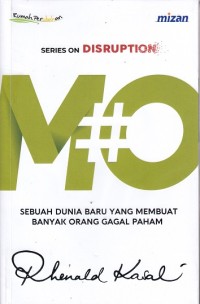 Image of #MO : Sebuah Dunia Baru yang Membuat Banyak Orang Gagal Paham