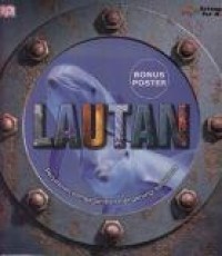 Image of Lautan : Perjalanan Mengagumkan Mengarungi Samudra