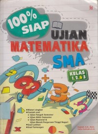 Image of 100 % Siap ujian matematika SMA kelas 1,2, &3