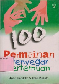 Image of 100 Permainan Penyegar Pertemuan