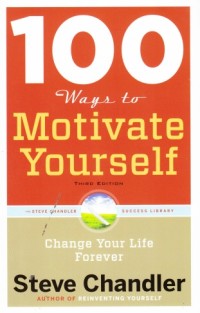 Image of 100 Ways to Motivate Yourself