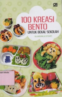 Image of 100 kreasi bento untuk bekal sekolah