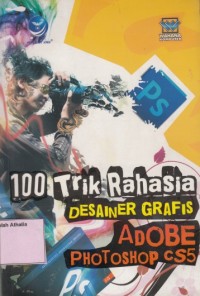 Image of 100 trik trik rahasia desainer grafis adober photoshp CS5