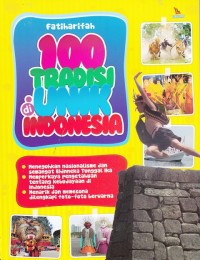 Image of 100 Tradisi Unik di Indonesia