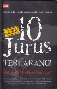 Image of 10 jurus terlarang! Kok masih mau bisnis cara biasa?