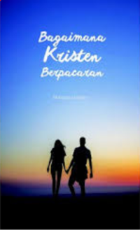 Image of Bagaimana Kristen Berpacaran