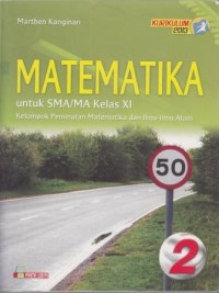 Image of Matematika untuk SMA/MA Kelas XI : Kelompok Peminatan Matematika dan Ilmu-Ilmu Alam