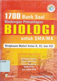 Image of 1700 Bank Soal Bimbingan Pemantapan Biologi utk SMA kls X,XI dan XII