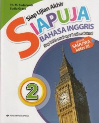 Image of Siapuja : Bahasa Inggris untuk SMA/MA Kelas XI