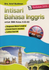 Image of Intisari Bahasa Inggris untuk SMA Kelas X-XI-XII : Kurikulum 2013