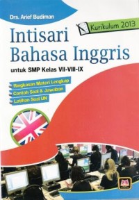 Image of Intisari Bahasa Inggris untuk SMP Kelas VII-VIII-IX  : Kurikulum 2013