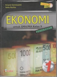 Image of Ekonomi untuk SMA/MA Kelas X Peminatan : Kurikulum 2013