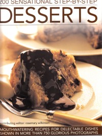 Image of 200 Sensational step-by-step desserts