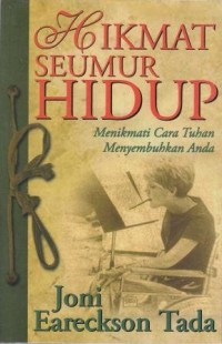 Image of Hikmat seumur hidup: menikmati cara Tuhan menyembuhkan anda