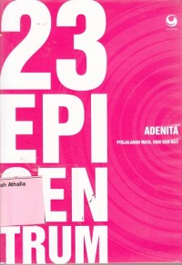 Image of 23 episentrum: perjalanan mata, hari dan hati