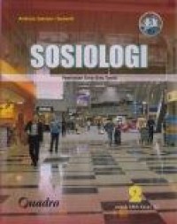 Image of Sosiologi  untuk SMA Kelas XI : Peminatan Ilmu-ilmu Sosial
