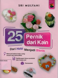 Image of 25 pernik dari kain : dari hobi menjadi bisnis