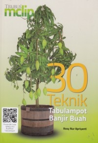 Image of 30 Teknik Tabulampot Banjir Buah
