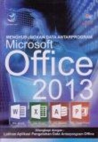 Image of Menghubungkan Data Antarprogram Microsoft Office 2013