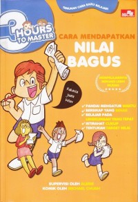Image of 3 Hours to Master : Cara Mendapatkan Nilai Bagus