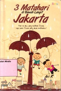 Image of 3 Matahari di bawah langit Jakarta