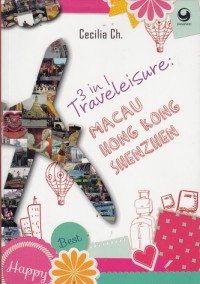 Image of 3 in 1 Traveleisure : Macau, Hong Kong, Shenzhen