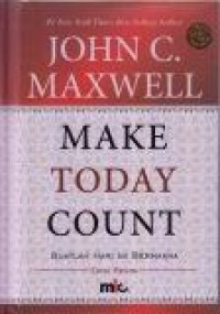 Image of Make Today Count = Buatlah Hari Ini Bermakna
