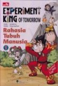 Image of Experiment King of Tomorrow : Rahasia Tubuh Manusia 1