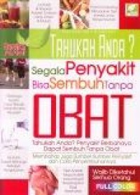 Image of Tahukah Anda ? Segala Penyakit Bisa Sembuh Tanpa Obat