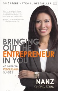 Image of Bringing Out the Entrepreneur in You (47 Rahasia Pengusaha Sukses)