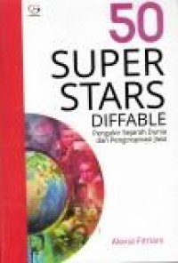 Image of 50 Superstars Diffable : pengukir sejarah dunia dan penginspirasi jiwa