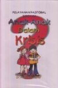 Image of Anak-anak Dalam Krisis