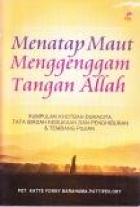 Image of Menatap Maut Menggenggam Tangan Allah