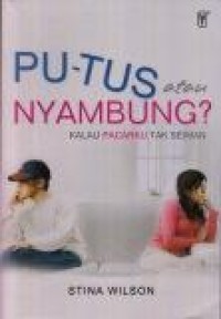Image of Putus atau Nyambung : Kalau Pacarku Tak Seimbang