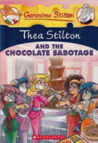 Image of Thea Stilton and the Chocolate Sabotage