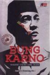 Image of Bung Karno : Biografi Putra Sang Fajar