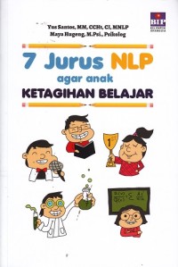 Image of 7 Jurus NLP agar Anak Ketagihan Belajar
