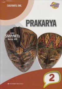 Image of Prakarya: untuk SMP/MTs Kelas VIII