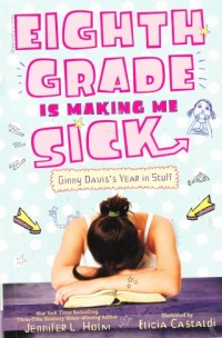 Image of Eight Grade is Making Me Sick