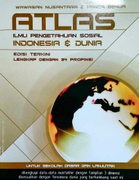 Image of Atlas Ilmu Pengetahuan Sosial : Indonesia dan Dunia