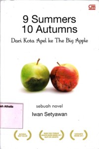Image of 9 Summers 10 Autumns (Dari Kota Apel ke The Big Apple)