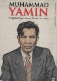 Image of Muhammad Yamin : penggagas Indonesia yang dihujat dan dipuja