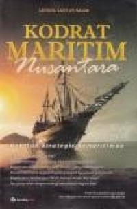 Image of Kodrat Maritim Nusantara: catatan strategis kemaritiman