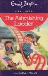 Image of Guid Blyton : the astonishing ladder