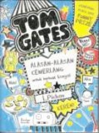 Image of Tom Gates : alasan-alasan cemerlang untuk buat konyol