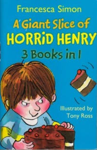 Image of A giant slice of Horrid Henry