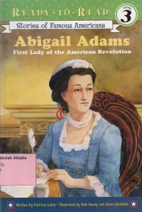 Image of Abigail Adams : First Lady of The American Revolution