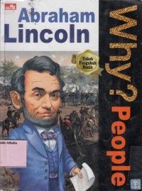 Image of Why? People : Abraham Lincoln