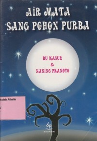 Image of Air Mata Sang Pohon Purba