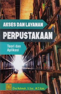 Image of Akses dan Layanan Perpustakaan